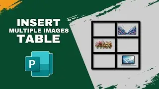 How to Insert Multiple Images in a Table in Microsoft Publisher