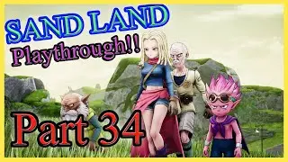 Sand Land Playthrough - Part 34