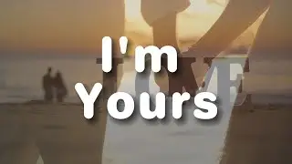 I'm Yours (Official Music Video)