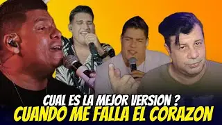 Cual es la Mejor Versión ? Cuando Me Falla el Corazón Alex Manga - Rafa Pérez o Jesús Charris
