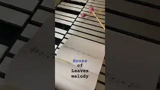 House of Leaves melody #music #houseofleaves #hol #markzdanielewski #percussion #vibraphone #yamaha