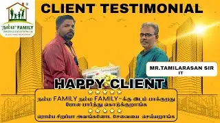 Happy Family, Dream Property | Namma Family Builder Customer Testimonial