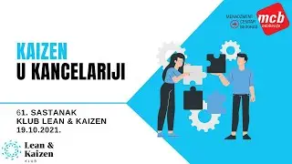 LEAN & KAIZEN #8 -  U KANCELARIJI, LEAN & KAIZEN KLUB #8, 21.5.2021.