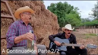 Un día con Miguel Montoya (Mi apa) y Mi Abuelo|Rey del Requinto|Parte 2/2