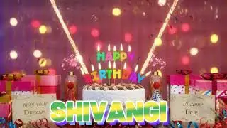 SHIVANGI Happy Birthday Song with Names 🌟 Happy Birthday to You