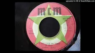 Errol Holt - A You Lick Me First / Version - MCM 7