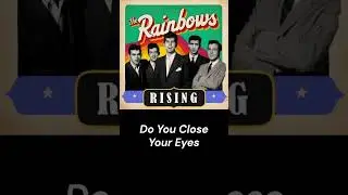 RAINBOW - DO YOU CLOSE YOUR EYES #rainbow  #rising  #retrorock  #oldies
