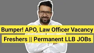 Bumper! Law Officer Vacancy Out 2026 || Freshers and Permanent LLB JOBs 