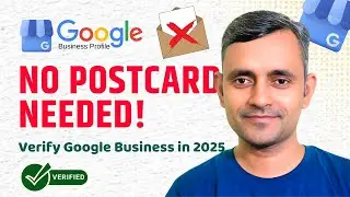 How to Verify Your Google Business Profile Without Postcard (2025 Method) | Guddu Kumar
