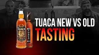 NEW Tuaca Relaunched! vs the OLD 🥃