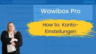 So geht die Kontoeinstellung💡Tutorial Wawibox Pro