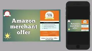Amazon Merchant Offer -Earn 175 rs cashback||Amazon Merchant Account Offer details 2020