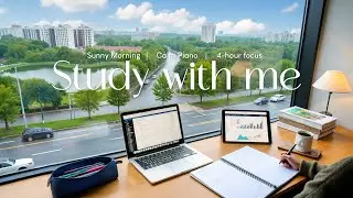 4-HOUR STUDY WITH ME 📖 Sunny Morning ☀️ Calm Piano & Bright Nature Sounds 🌳 Pomodoro 60/10