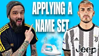 DIY: Applying A Leandro Paredes Name Set On A Juventus Soccer Jersey / Football Shirt
