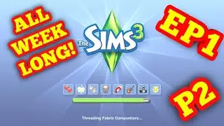 BowserN64 Plays The Sims 3 EP1 Part 2 (All EPs) #iamacreator