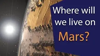 Where will we live on Mars? The Case for Mars 20