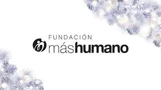 Por una Navidad y un 2021 m&aacute;s humano