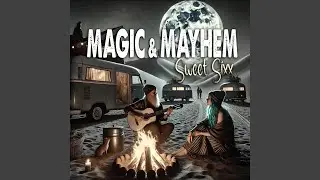 Magic and Mayhem