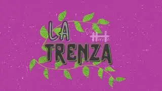 La Trenza - La Huerta