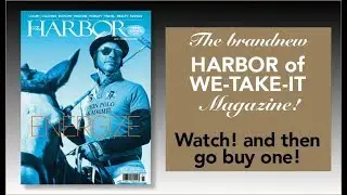 The new Issue of 'THE HARBOR OF WE-TAKE-IT'