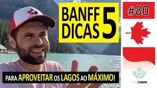 5 DICAS BANFF, AB - Sem PERRENGUE - Passeio nas Montanhas (Rocky Mountains, Canada) - #80