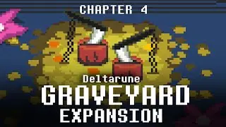 Deltarune: Graveyard Expansion - Chapter 4 Animation -