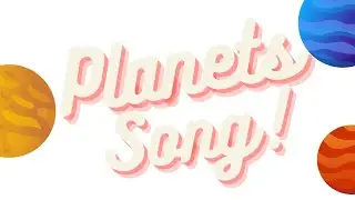 Planets Song ! Know Our Planets Kids Extended Version