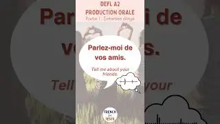 Parlez-moi de vos amis #delf #delfa2 #learnfrench #frenchlearning #speakfrench #frenchphrases