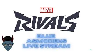 [Marvel Rivals LIVE | Season 6 - Day 2] RANK PLACEMENT MATCHES cont'.| BlueAsmodeus VTuber Stream 78