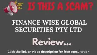Wiseglobal.info Review: THIS IS A SCAM? (Finance Wise Global Securities PTY Ltd)