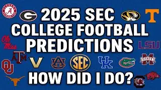 🏈 2025 SEC College Football Predictions | How Did I Do?