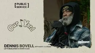 Public Service #2 - Dennis Bovell - Our Yard