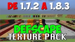 MI PACK DE TEXTURAS MINECRAFT | REVIEW DEFSCAPE TEXTURE PACK 1.7.2 - 1.8 - 1.8.1