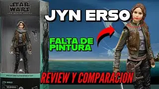 JYN ERSO (ROGUE ONE) THE BLACK SERIES 6” Review y Comparacion.°|FIGURA DECEPCIONANTE|°
