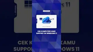 Cara cek komputer kamu support OS windows 11 #Windows11 #Microsoft #AtlasOS