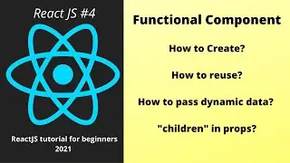 Practical example of Functional Component in ReactJS : Part 4