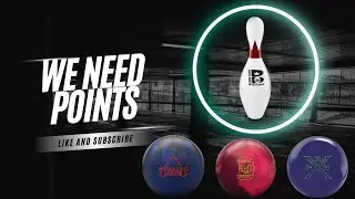 We Need some Points tonight with New Ball Track Bowling Stealth Mode