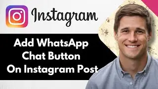 How To Add WhatsApp Chat Button On Instagram Post 2025 - Full Guide