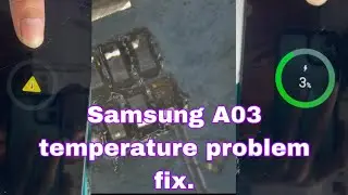 Samsung A03 temperature error. Charging problem fix. ✅