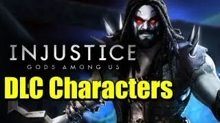 DLC Characters Injustice Gods Among Us