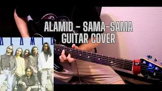 Alamid - Sama-Sama Guitar Cover