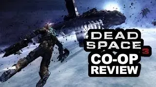 Dead Space 3 Coop Review - Is it worth your time/money? (PC HD gameplay/commentary)