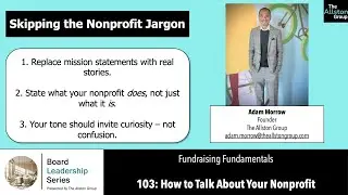 Board Leadership Series 103: How to Talk About Your Nonprofit (Without the Jargon) &ndash; Say it clearly.