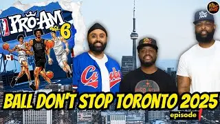 BALL DONT STOP TORONTO 2025 | EKAM NAGRA & HIP HOP HOOPS