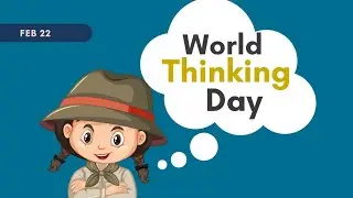 World Thinking Day | World Thinking Day 2023
