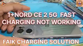 ONEPLUS NORD CE 2 5G FAST CHARGING NOT WORKING|NORD CE 2 5G FAKE CHARGING|HOW TO SOLVE FAKE CHARGING