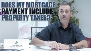 Tulsa Mortgage | Does Mortgage Payment Include Property Taxes | Steve Currington Mortgage Expert