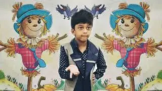 Deva darshith LKG - a scary scarecrow - English Rhyme - kids favourite poem 