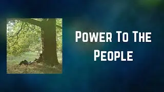 John Lennon - Power To The People (Lyrics)