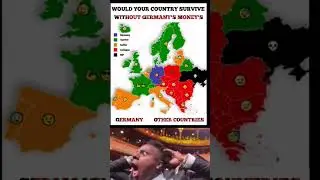 Would Your Country Survive Without Germany Money's 🌎